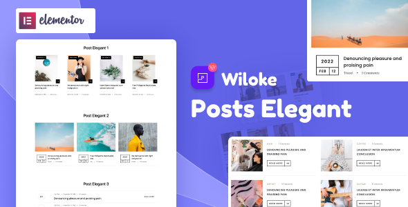 Wiloke Post Elegant Addon For Elementor Preview Wordpress Plugin - Rating, Reviews, Demo & Download