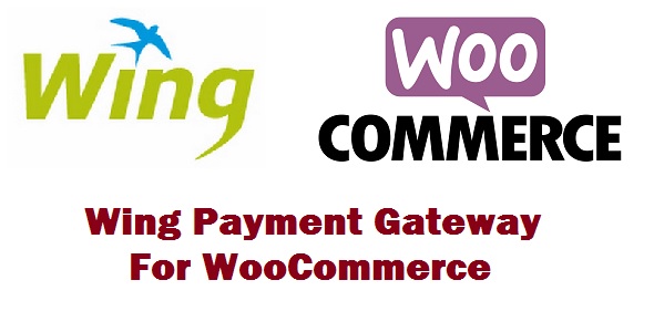 Wing Payment Gateway For Woocommerce Preview Wordpress Plugin - Rating, Reviews, Demo & Download