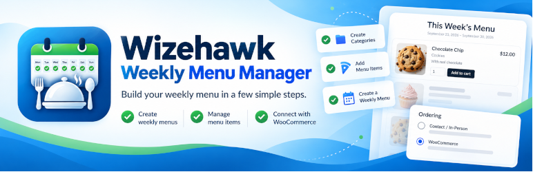 Wizehawk Weekly Menu Manager Preview Wordpress Plugin - Rating, Reviews, Demo & Download