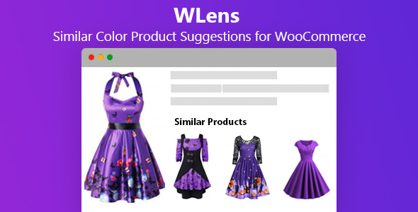 WLens – Similar Color Product Suggestions For WooCommerce Preview Wordpress Plugin - Rating, Reviews, Demo & Download