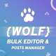 WOLF – WordPress Posts Bulk Editor And Manager Professional – Posts Bulk Edit