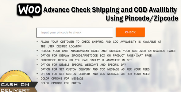 Woo Advance Check Shipping And COD Availibity Using Pincode/Zipcode Preview Wordpress Plugin - Rating, Reviews, Demo & Download
