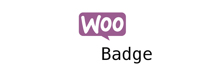 Woo-Badge Preview Wordpress Plugin - Rating, Reviews, Demo & Download
