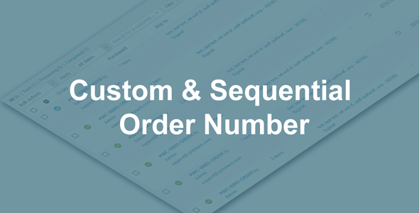 Woo Custom And Sequential Order Number Preview Wordpress Plugin - Rating, Reviews, Demo & Download