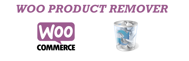 Woo Product Remover Preview Wordpress Plugin - Rating, Reviews, Demo & Download