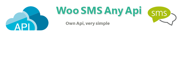 Woo SMS Any Api Preview Wordpress Plugin - Rating, Reviews, Demo & Download