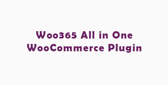 Woo365 : All In One WooCommerce Plugin Preview - Rating, Reviews, Demo & Download