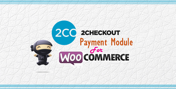 WooCommerce 2Checkout Payment Gateway Preview Wordpress Plugin - Rating, Reviews, Demo & Download