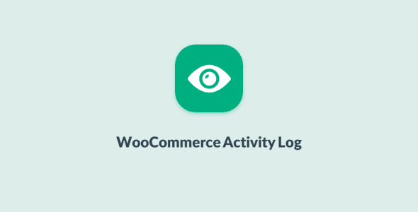 WooCommerce Activity Log Preview Wordpress Plugin - Rating, Reviews, Demo & Download