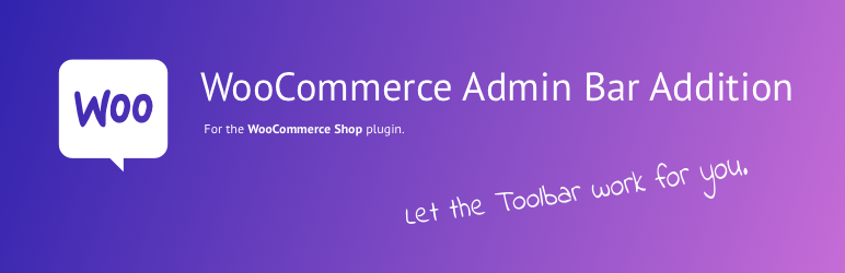 WooCommerce Admin Bar Addition Preview Wordpress Plugin - Rating, Reviews, Demo & Download