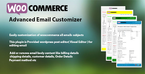 WooCommerce Advanced Email Customizer Preview Wordpress Plugin - Rating, Reviews, Demo & Download