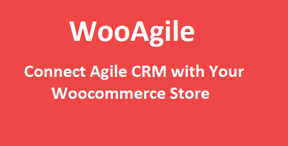 Woocommerce Agile CRM Integration Preview Wordpress Plugin - Rating, Reviews, Demo & Download