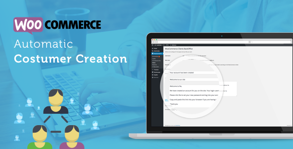 WooCommerce Automatic Customer Creation Preview Wordpress Plugin - Rating, Reviews, Demo & Download