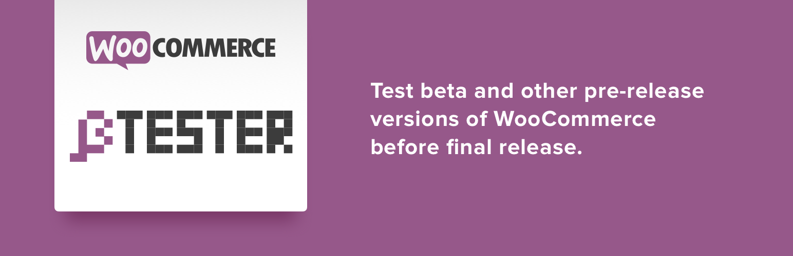 WooCommerce Beta Tester Preview Wordpress Plugin - Rating, Reviews, Demo & Download