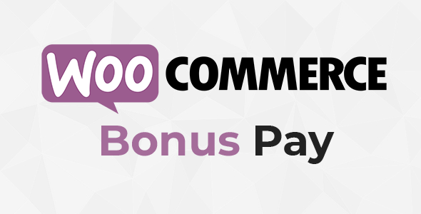 WooCommerce Bonus Pay Preview Wordpress Plugin - Rating, Reviews, Demo & Download