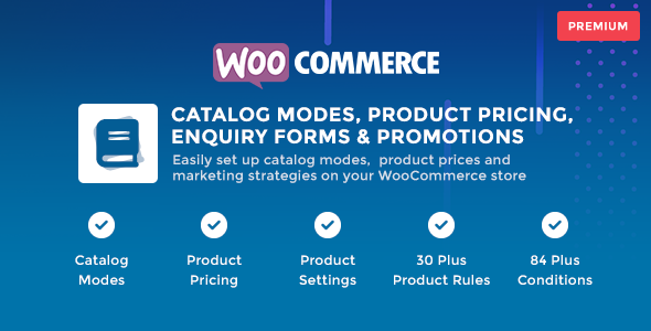 WooCommerce Catalog Mode – Pricing, Enquiry Forms & Promotions Preview Wordpress Plugin - Rating, Reviews, Demo & Download