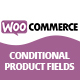 WooCommerce Conditional Product Fields At Checkout