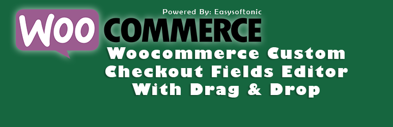 Woocommerce Custom Checkout Fields Editor With Drag & Drop Preview Wordpress Plugin - Rating, Reviews, Demo & Download