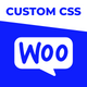 Woocommerce Custom CSS Pages, Products, Accounts & Categories