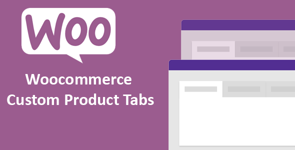 Woocommerce Custom Product Tabs Preview Wordpress Plugin - Rating, Reviews, Demo & Download