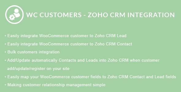 WooCommerce Customers – Zoho CRM Integration Preview Wordpress Plugin - Rating, Reviews, Demo & Download