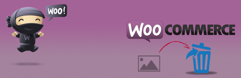Woocommerce Delete Product Images Preview Wordpress Plugin - Rating, Reviews, Demo & Download