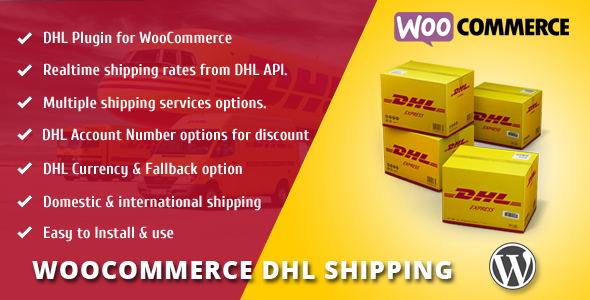 WooCommerce DHL Shipping Preview Wordpress Plugin - Rating, Reviews, Demo & Download