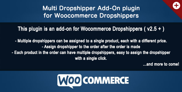WooCommerce Dropshippers MultiDrop Preview Wordpress Plugin - Rating, Reviews, Demo & Download