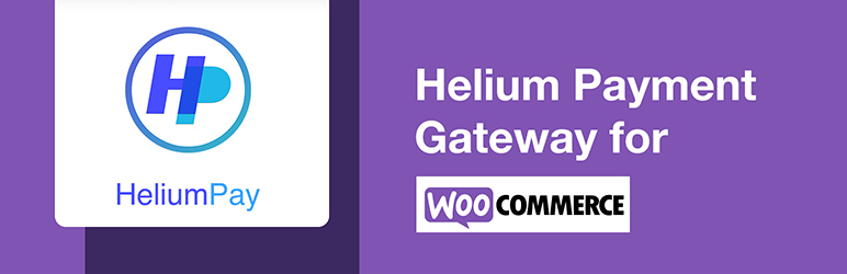 WooCommerce Heliumpay Payment Gateway Preview Wordpress Plugin - Rating, Reviews, Demo & Download