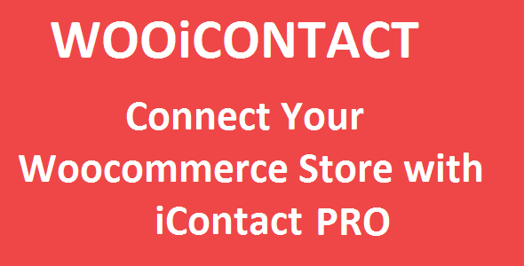 Woocommerce IContact PRO Integration Preview Wordpress Plugin - Rating, Reviews, Demo & Download
