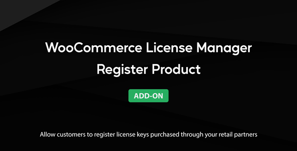 WooCommerce License Manager – Register Product Add-on Preview Wordpress Plugin - Rating, Reviews, Demo & Download