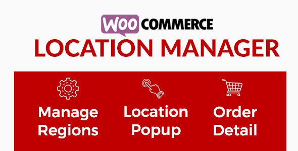 WooCommerce Location Manager Preview Wordpress Plugin - Rating, Reviews, Demo & Download