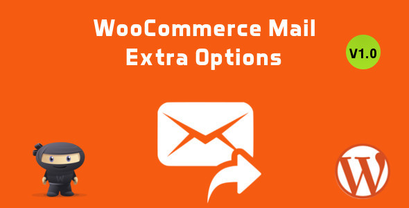 WooCommerce Mail Extra Options Preview Wordpress Plugin - Rating, Reviews, Demo & Download
