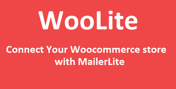 Woocommerce Mailerlite Integration Preview Wordpress Plugin - Rating, Reviews, Demo & Download