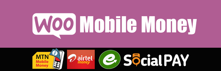 Woocommerce Mobile Money Preview Wordpress Plugin - Rating, Reviews, Demo & Download