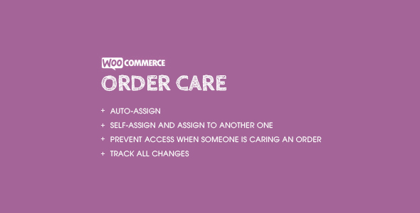 WooCommerce Order Care Preview Wordpress Plugin - Rating, Reviews, Demo & Download