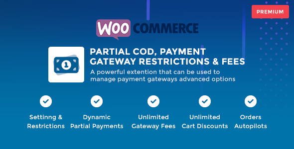 WooCommerce Partial COD – Payment Gateway Restrictions & Fees Preview Wordpress Plugin - Rating, Reviews, Demo & Download