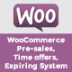 WooCommerce Pre-sale, Time Offer & Expiring System