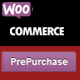 WooCommerce PrePurchase