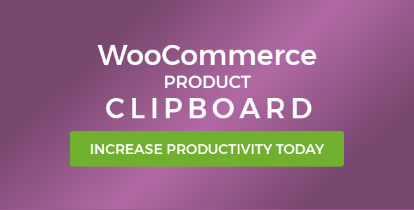 WooCommerce Product Clipboard Preview Wordpress Plugin - Rating, Reviews, Demo & Download