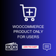 WooCommerce Product Only For Users