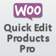 WooCommerce Quick Edit Products Pro