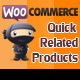 WooCommerce Quick Related Products