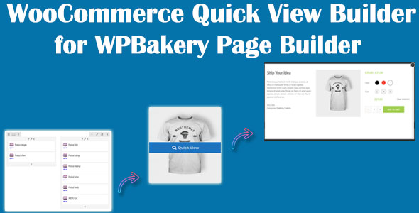 WooCommerce Quick View Builder For WPBakery Page Builder Preview Wordpress Plugin - Rating, Reviews, Demo & Download