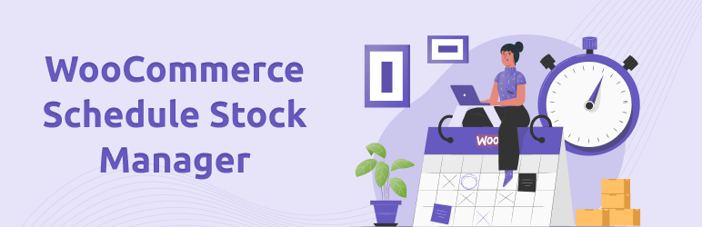 WooCommerce Schedule Stock Manager Preview Wordpress Plugin - Rating, Reviews, Demo & Download