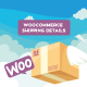 Woocommerce Shipping Details