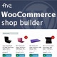 WooCommerce Shop Page Builder – Create Any Shop With Advanced Filters