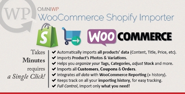 WooCommerce Shopify Importer Preview Wordpress Plugin - Rating, Reviews, Demo & Download