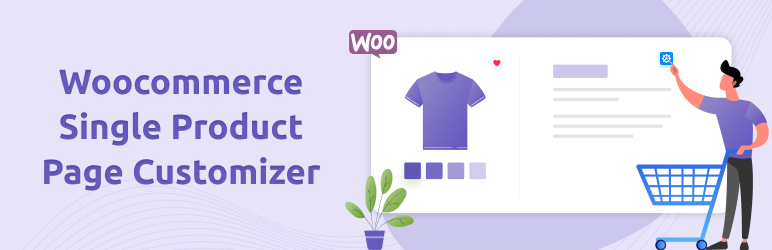 Woocommerce Single Product Page Customizer Preview Wordpress Plugin - Rating, Reviews, Demo & Download