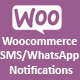 Woocommerce SMS/WhatsApp Notifications